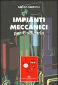 Impianti meccanici per l'industria