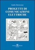 Progetti e appunti di comunicazione elettriche