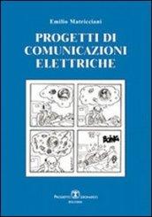 Progetti e appunti di comunicazione elettriche