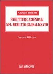 Strutture aziendali nel mercato globalizzato