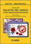 Corso di malattie del sangue e degli organi emolinfopoietici. Per gli studenti di medicina e chirurgia, scienze biologiche, biotecnologie