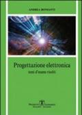 Progettazione elettronica. Temi d'esame risolti