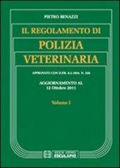 Il regolamento di polizia veterinaria. 1.