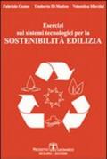 Esercizi sui sistemi tecnologici per la sostenibilità edilizia