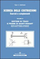 Scienza delle costruzioni. Sistemi di travi e prismi di Saint-Venant: 4