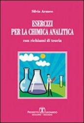 Esercizi per la chimica analitica. Con richiami di teoria