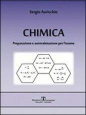 Chimica. Preparazione e autovalutazione per l'esame