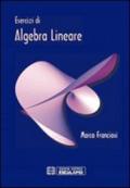 Esercizi di algebra lineare