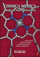 Chimica medica. Guida all'autovalutazione