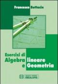 Esercizi di algebra lineare e geometria