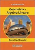 Geometria e algebra lineare. Quesiti ed esercizi