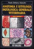 Anatomia e istologia patologica generale veterinaria