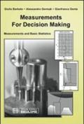 Measurements for decision making. Measurements and Basic Statistics