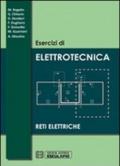 Esercizi di elettrotecnica. Reti elettriche