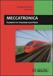 Meccatronica. Elementi di trazione elettrica