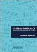 Sistemi dinamici. Esercizi risolti e commentati