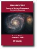 Fisica generale. Problemi di meccanica termodinamica elettricità magnetismo
