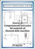 Esercizi di comportamento meccanico dei materiali ed elementi di macchine