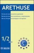 Arethuse. Rivista di studi economico-gestionali. Ediz. multilingue: 1\2