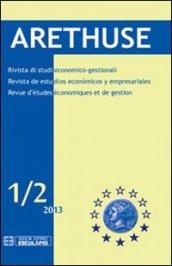 Arethuse. Rivista di studi economico-gestionali. Ediz. multilingue: 1\2