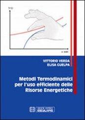 Metodi termodinamici per l'uso efficiente delle risorse energetiche