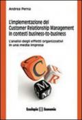 L'implementazione del customer relationship management in contesti business to business