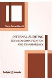 Internal auditing between simplification and transparency