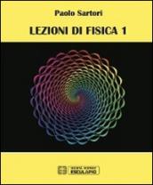 Lezioni di fisica. 1.
