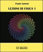 Lezioni di fisica. 1.