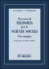 Percorsi di filosofia per le scienze sociali. Una mappa