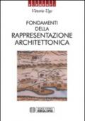 Fondamenti della rappresentazione architettonica