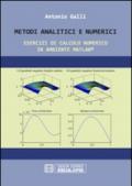 Metodi analitici e numerici. Esercizi di calcolo numerico in ambiente Matlab