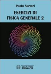 Esercizi di fisica generale. 2.