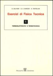 Esercizi di fisica tecnica. Termoelettricità e termotecnica