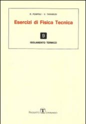 Esercizi di fisica tecnica. Isolamento termico