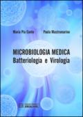 Microbiologia medica. Batteriologia e virologia