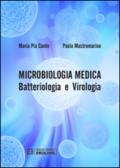 Microbiologia medica. Batteriologia e virologia