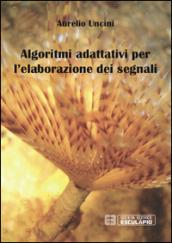 Algoritmi adattivi per l'elaborazione dei segnali