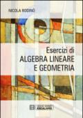 Esercizi di algebra lineare e geometria