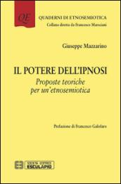 Il potere dell'ipnosi. Proposte teoriche per un'etnosemiotica