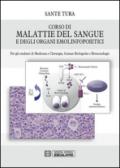 Corso di malattie del sangue e degli organi emolinfopoietici. Per gli studenti di medicina e chirurgia, scienze biologiche, biotecnologie