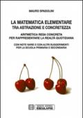 La matematica elementare tra astrazione e concretezza