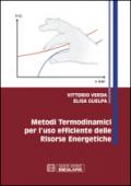 Metodi termodinamici per l'uso efficiente delle risorse energetiche