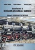 Esercitazioni di meccanica applicata alle macchine. 1.Cinematica e cinetostatica