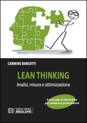 Lean thinking. Analisi misura e ottimizzazione