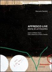 Affresco live. Storia di un incontro. Ediz. italiana e inglese