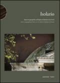 Isolario. Some geographical notes on the work of Barbara De Ponti. Ediz. italiana e inglese