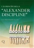 I venti principi della «Alexander discipline»