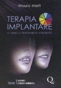 Terapia implantare. Con DVD-ROM