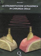 La strumentazione ultrasonica in chirurgia orale